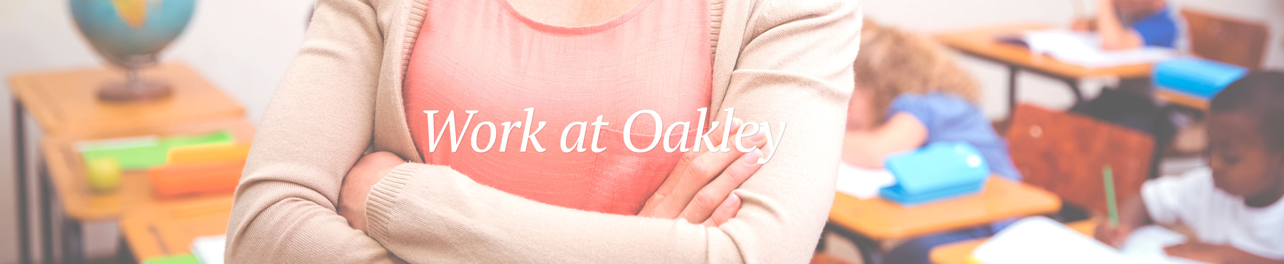 Teaching jobs at Oakley College | Oakley College